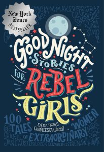 Good Night Stories for Rebel Girls - birthday Gifts for 7-Year-Old Girls