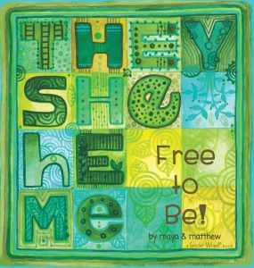 They She He Me: Free to Be - Best Transgender Books for Kids